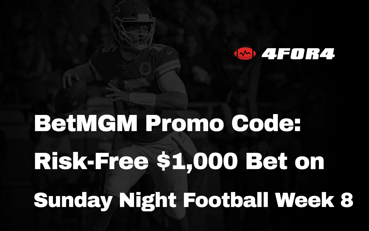 BetMGM bonus code for Sunday Night Football: $1,000 risk-free bet