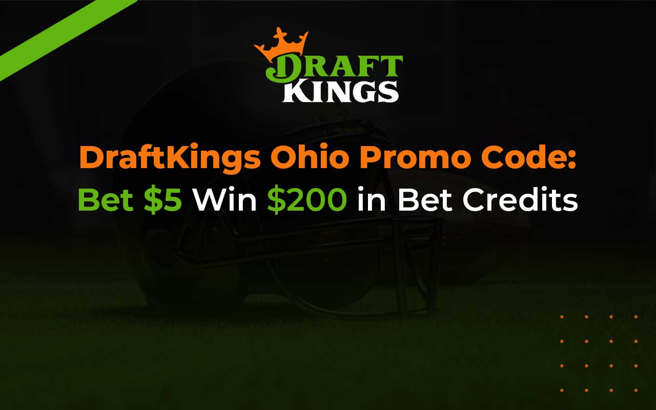 DraftKings Ohio: sign up this weekend for best overall new player offers