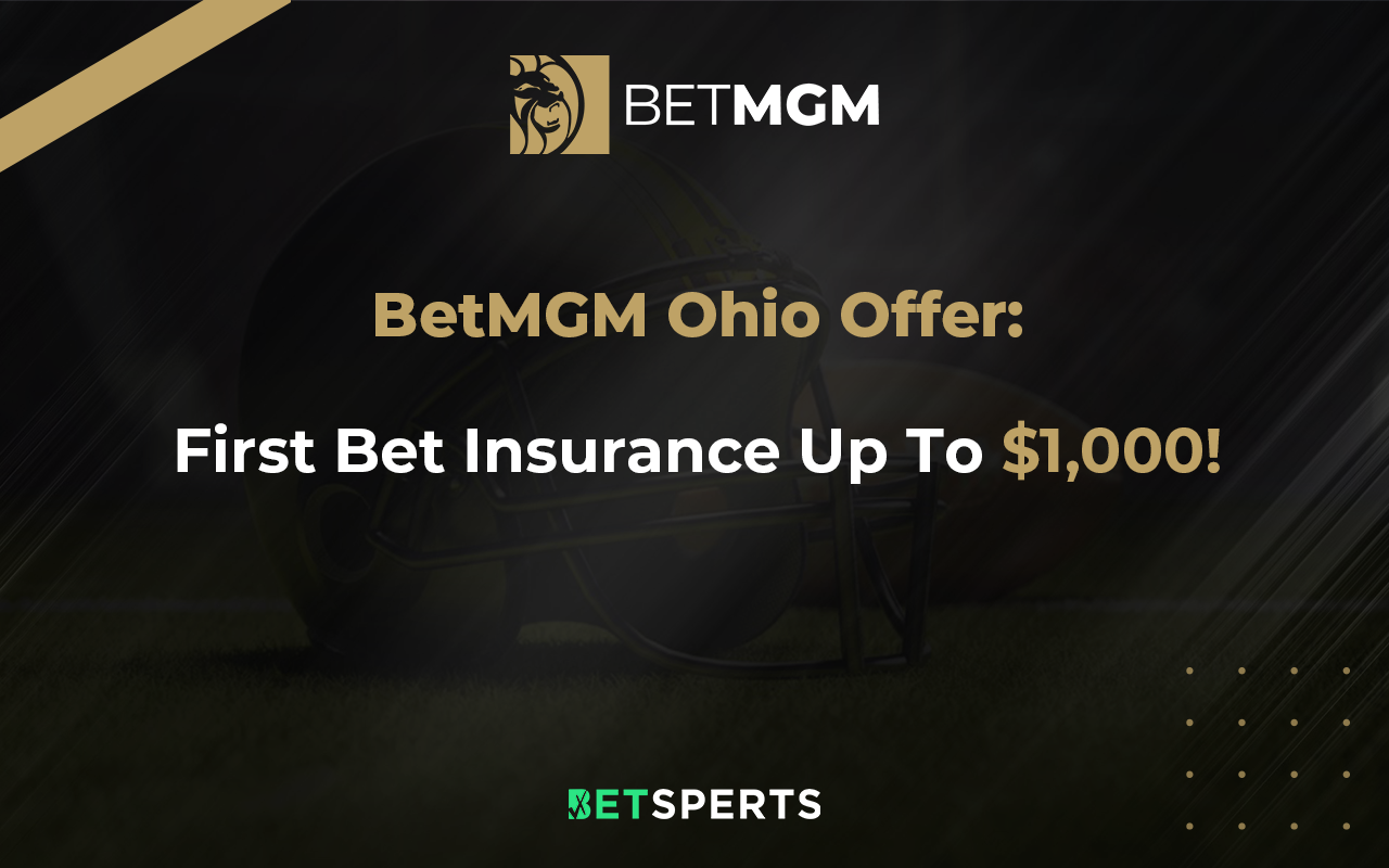 BetMGM bonus code: Get $1,000 first bet insurance on any Saturday NFL game  