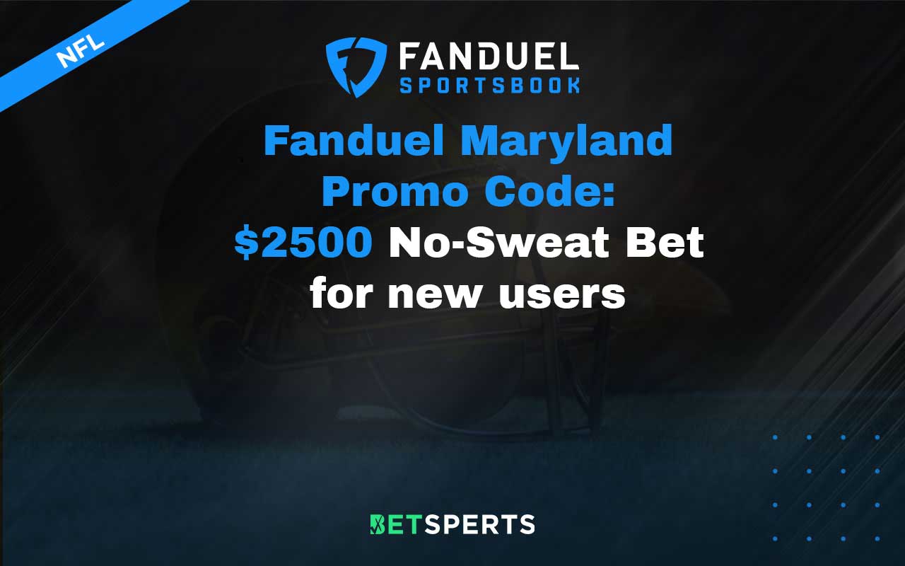 FanDuel Maryland: $1,000 No Sweat First Bet Sportsbook Signup Offer